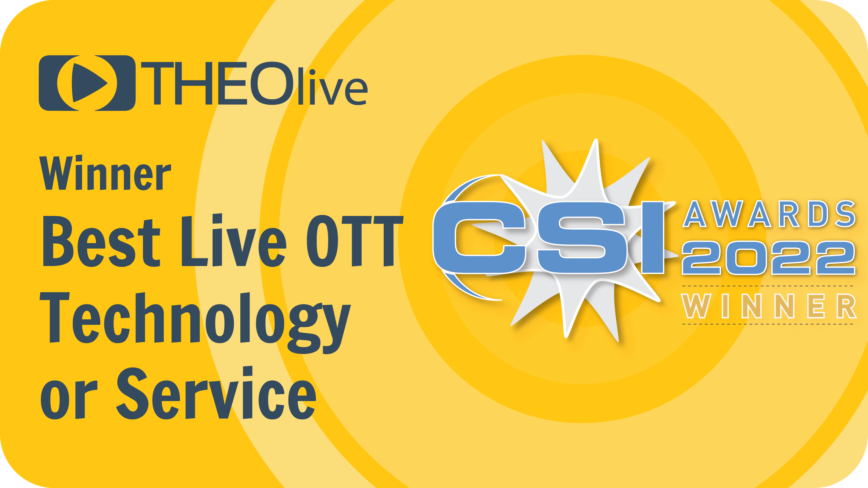 THEOlive wins CSI Award for 'Best Live OTT Technology or Service'