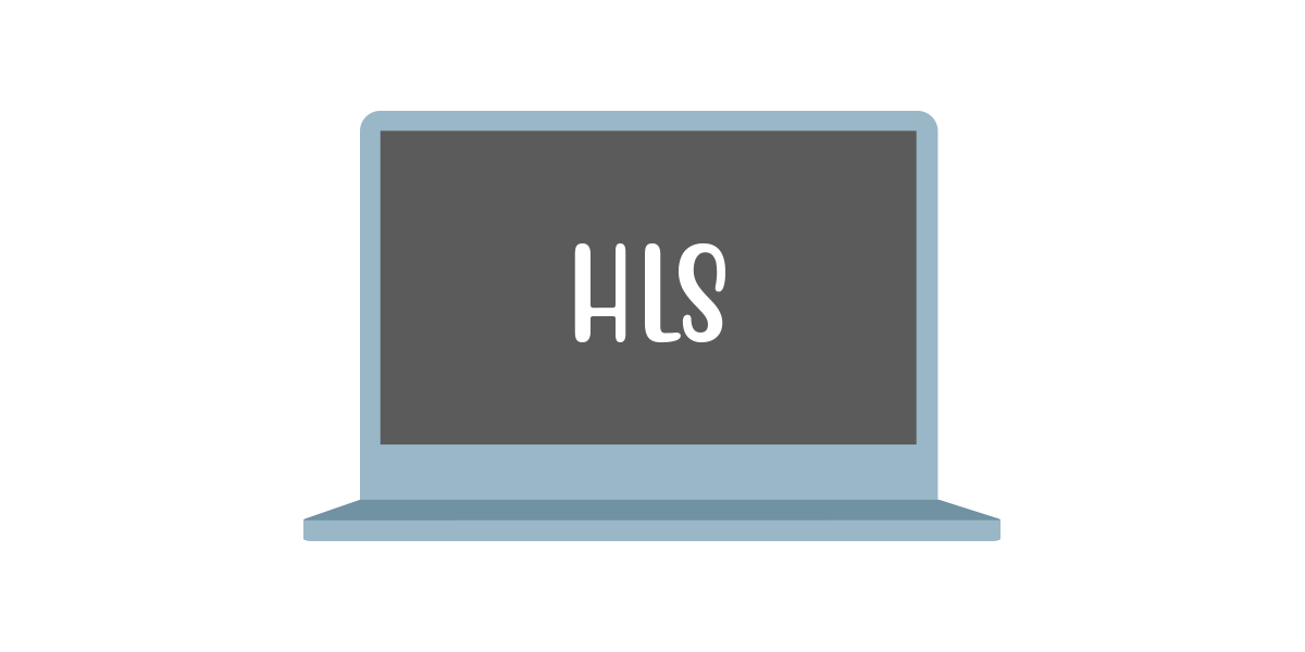 HTTP Live Streaming (HLS)