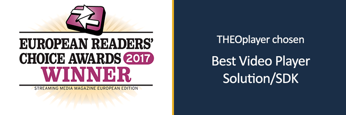 THEOplayer wins the award Streaming Media European Readers Choice Awards 2017