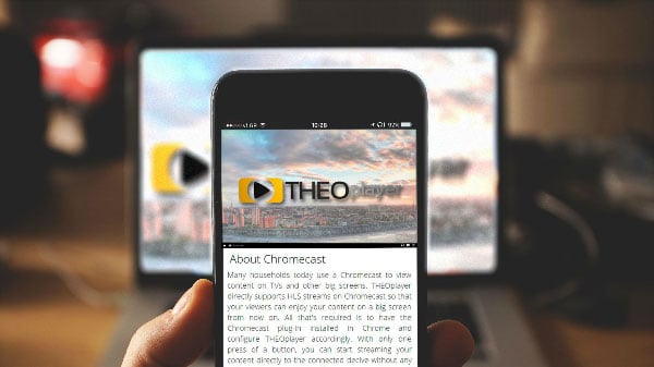 Casting with Chromecast made easy with THEOplayer